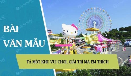 ta mot khu vui choi giai tri ma em thich