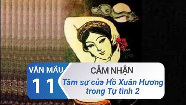 Tâm sự của nữ sĩ Hồ Xuân Hương trong bài tự tình II