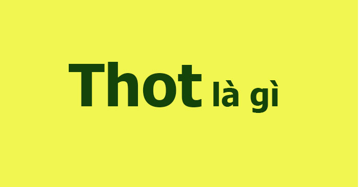 Thot là gì