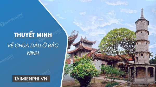 thuyet minh ve chua dau o bac ninh