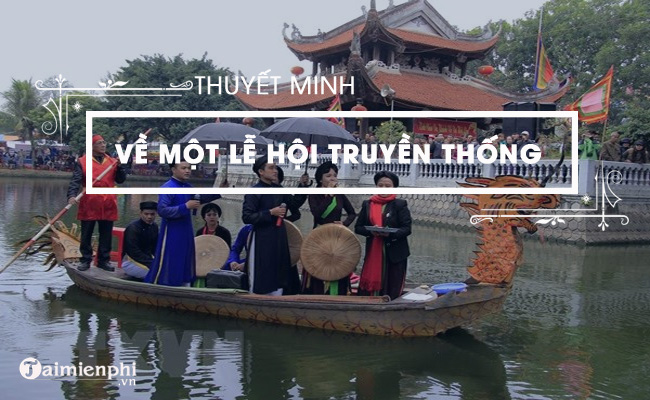 thuyet minh ve mot le hoi truyen thong