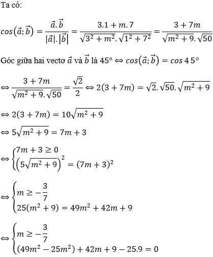 Tìm m để góc giữa hai vecto bằng một số cho trước (45 độ, góc nhọn, góc tù) cực hay - Toán lớp 10