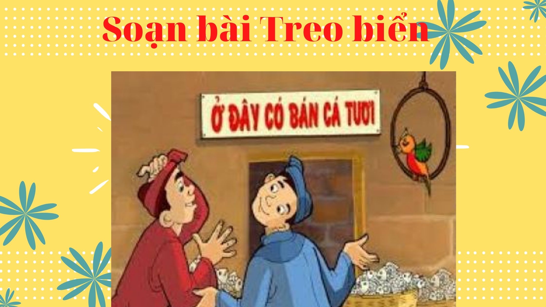 Tìm hiểu và tóm tắt truyện Treo biển