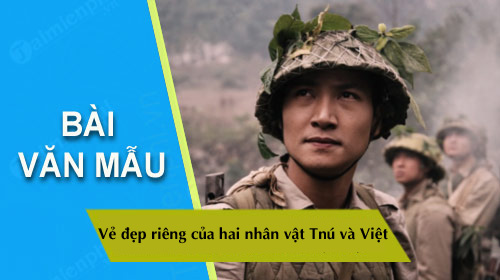 ve dep rieng cua hai nhan vat tnu trong rung xa nu va viet trong nhung dua con trong gia dinh