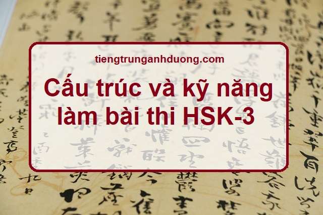 Cấu trúc đề thi hsk3